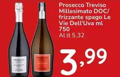Le Vie Dell'uva - Prosecco Treviso Millesimato DOC/Frizzante Spago