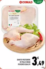 Conad - Quarto Posteriore Di Pollo Percorso Qualità Conad - Quarto Posteriore Di Pollo Percorso Qualità