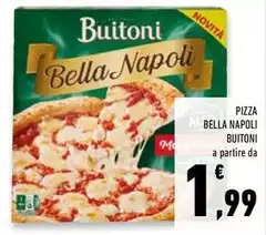 Buitoni - Pizza Bella Napoli Buitoni - Pizza Bella Napoli