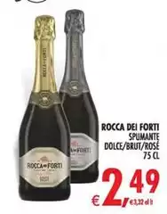 Rocca dei forti - Spumante Dolce/Brut/Rose