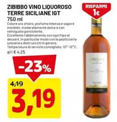 Terre siciliane - Zibibbo Vino Liquoroso Terre Siciliane IGT