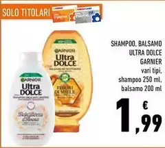 Garnier - Shampoo, Balsamo Ultra Dolce