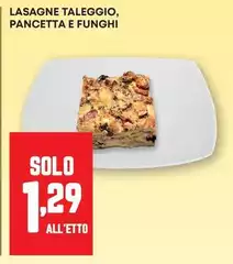 Solo - Lasagne Taleggio, Pancetta E Funghi