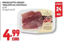 Artigiana - Prosciutto Crudo Tagliato Al Coltello
