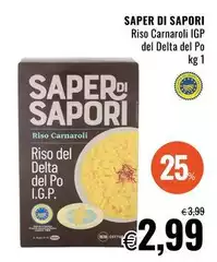 Saper di sapori - Riso Carnaroli IGP Del Delta Del Po Saper di sapori - Riso Carnaroli IGP Del Delta Del Po