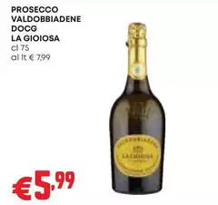 La Gioiosa - Prosecco Valdobbiadene DOCG