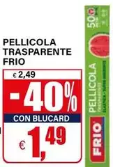 Frio - Pellicola Trasparente