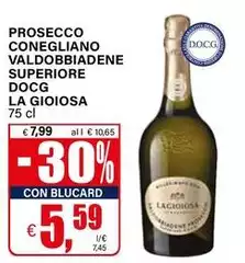 La Gioiosa - Prosecco Conegliano Valdobbiadene Superiore DOCG