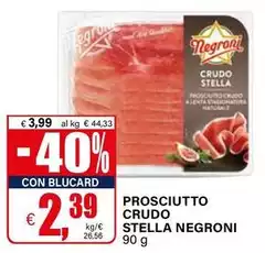 Negroni - Prosciutto Crudo Stella