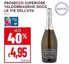 Le vie dell'uva - Prosecco Superiore Valdobbiadene DOCG