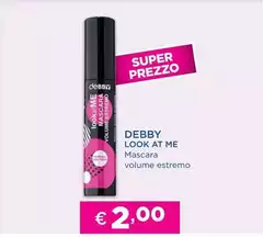 Debby - Look At Me Mascara Volume Estremo