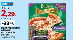 Buitoni - Pizza Prosciutto & Funghi Bella Napoli Buitoni - Pizza Prosciutto & Funghi Bella Napoli