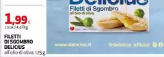 Delicius - Filetti Di Sgombro Delicius - Filetti Di Sgombro