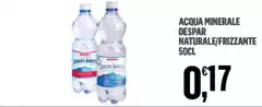 Despar - Acqua Minerale Naturale/ Frizzante Despar - Acqua Minerale Naturale/ Frizzante