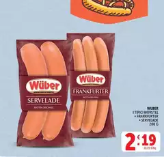 Servelade - Wuber Tipipic WORstel/FRANKFURTER/SERVELADE Servelade - Wuber Tipipic WORstel/FRANKFURTER/SERVELADE