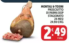 Montali & Tosini -  Prosciutto Di Parma DOP Stagionato 24 Mesi