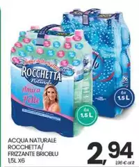 Rocchetta - Acqua Naturale / Frizzante Rocchetta - Acqua Naturale / Frizzante