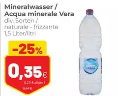 Vera - Mineralwasser / Acqua Minerale Vera - Mineralwasser / Acqua Minerale