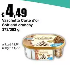 Soft - Vaschetta Carte D'or  And Crunchy