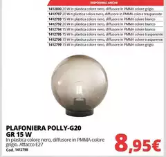 Plafoniera Polly-G20 Gr 15 W