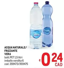 Vera - Acqua Naturale/Frizzante Vera - Acqua Naturale/Frizzante