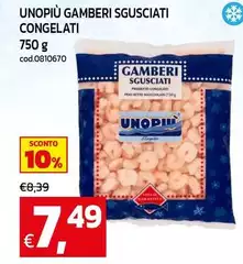 Unopiù Gamberi Sgusciati Congelati Unopiù Gamberi Sgusciati Congelati