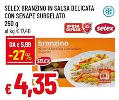 Selex - Branzino In Salsa Delicata Con Senape Surgelato Selex - Branzino In Salsa Delicata Con Senape Surgelato