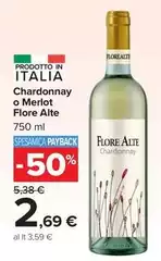 Flore Alte - Chardonnay O Merlot