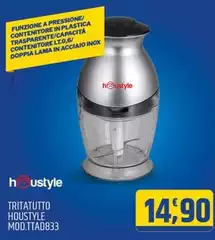 Houstyle - Tritatutto