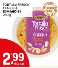 Dimmidisì - Tortilla Fresca Classica