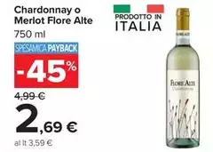 Flore Alte - Chardonnay O Merlot