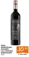 Mantellassi - Quereciolais Alicante I.G.T. Toscana