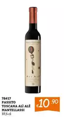 Mantellassi - Passito Toscana Alí Ale