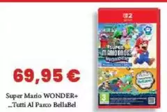 Parco - Super Mario Wonder+ Tutti Al  Bellabel