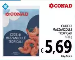 Conad - Code Di Mazzancolle Tropicali