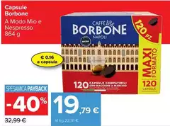 Caffe borbone - Capsule A Modo Mio E Nespresso