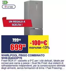 Sony - Whirlpool Frigo Combinato WHK26404XP7E