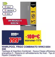 Whirlpool - Frigo Combinato WHK2 6554 X6E
