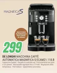 De Longhi -  Macchina Caffè Automatica Magnifica S Ecam21.118.b