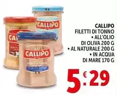 Callipo - Filetti Di Tonno All'Olio Di Oliva/ Al Naturale/ In Acqua Di Mare