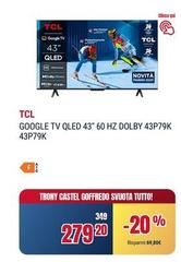 TCL - Tv Qled 43" Hz Dolby 43P79K 43P79K TCL - Tv Qled 43" Hz Dolby 43P79K 43P79K