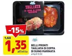 Belli pronti - Tagliata Di Coppa Di Suino Marinata
