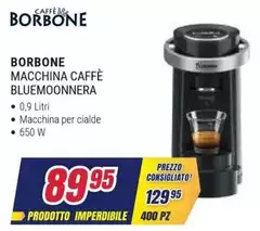 Caffe borbone - Macchina Caffè Bluem00nnera