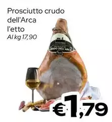 Arca - Prosciutto Crudo Dell'