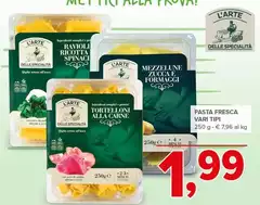 L'arte delle specialità - Pasta Fresca L'arte delle specialità - Pasta Fresca