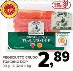 L'arte delle specialità - Prosciutto Crudo Toscano DOP