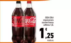 Coca Cola - Classica/ Zero Zuccheri/ Senza Caffeina
