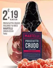 Martelli - Prosciutto Crudo Italiano 16 Mesi Senza Osso Martelli - Prosciutto Crudo Italiano 16 Mesi Senza Osso