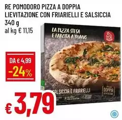 Re pomodoro - Pizza A Doppia Lievitazione Con Friarielli E Salsiccia