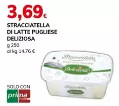 Deliziosa - Stracciatella Di Latte Pugliese
